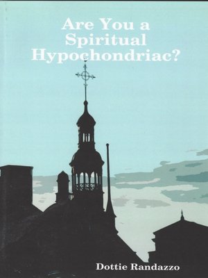 cover image of Are You a Spiritual Hypochondriac?